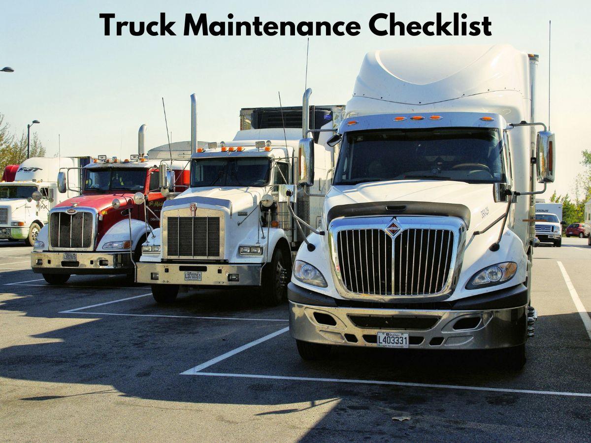Truck Maintenance Checklist